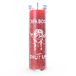 Shut Up 7 Day Candle, Red